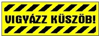 Gungl dekor 200 / 640 Matrica vigyázz küszöb! sárga 