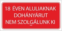 Pd KM40/02 Információs matrica pd 10x20 cm 18 éven aluliaknak dohányárut nem szolgálunk ki! kép