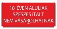 Pd KT39/01 Információs tábla pd 10x20 cm 18 éven aluliak szeszes italt nem vásárolhatnak kép