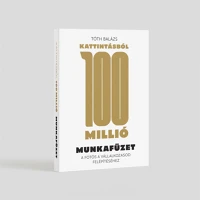 Tb studio 978-615-02-5433-3 Kattintásból 100 millió - építs jövedelmező vállalkozást a kép